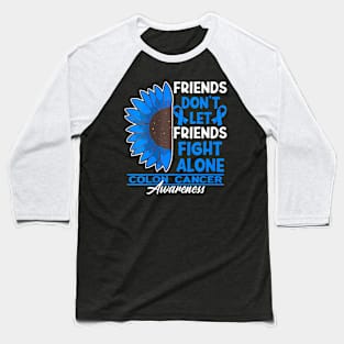 Womens Friends  FriendsI Colon Cancer Baseball T-Shirt